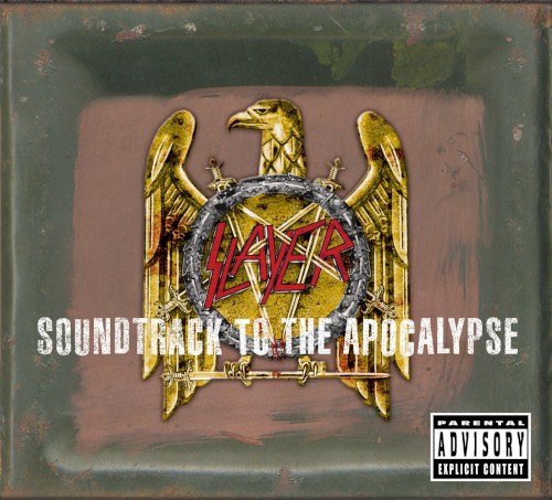 Slayer - Soundtrack to the Apocalypse